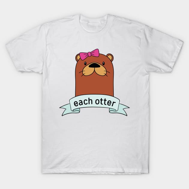 Made For Each Otter T-Shirt by LuckyFoxDesigns